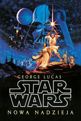 Star Wars Gwiezdne wojny Nowa nadzieja - George Lucas | mała okładka