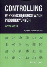Controlling w przedsiębiorstwach produkcyjnych - Elżbieta Janczyk-Strzała | mała okładka
