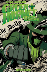 Green Hornet  2 Narodziny złoczyńcy - Mark Waid | mała okładka