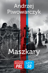 Maszkary Najlepsze Kryminały PRL - Andrzej Piwowarczyk | mała okładka