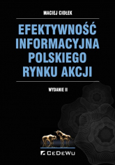 Efektywność informacyjna polskiego rynku akcji - Maciej Ciołek | mała okładka