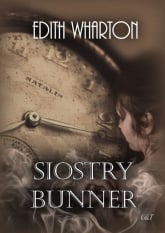 Siostry Bunner - Edith Wharton | mała okładka