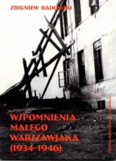 Wspomnienia małego warszawiaka (1934-1946) - Zbigniew Badowski | mała okładka