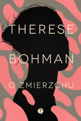 O zmierzchu - Therese Bohman | mała okładka