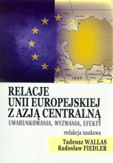 Relacje Unii Europejskiej z Azją Centralną -  | mała okładka