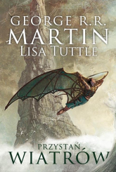 Przystań Wiatrów - George R.R.  Martin, Lisa Tuttle | mała okładka