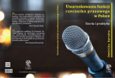 Uwarunkowania funkcji rzecznika prasowego w Polsce Teoria i praktyka - Dominika Narożna | mała okładka