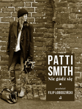 Nie gódź się - Patti Smith | mała okładka
