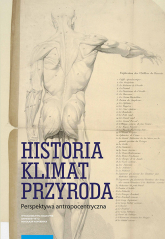 Historia klimat przyroda Perspektywa antropocentryczna - Magdalena Mordawska | mała okładka