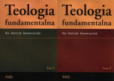 Teologia fundamentalna Tom 1 i 2 - Henryk Seweryniak | mała okładka