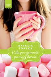 Cała przyjemność po mojej stronie Jagodowa miłość Tom 1 - Natalia Sońska | mała okładka