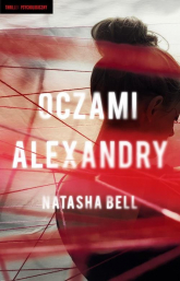 Oczami Alexandry - Natasha Bell | mała okładka