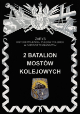 2 Batalion Mostów Kolejowych - Piotr Zarzycki | mała okładka