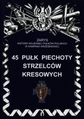 45 Pułk Piechoty Strzelców Kresowych - Piotr Bieliński | mała okładka