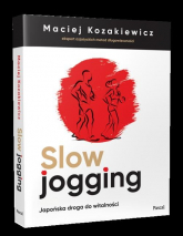 Slow jogging Japońska droga do witalności - Maciej Kozakiewicz | mała okładka