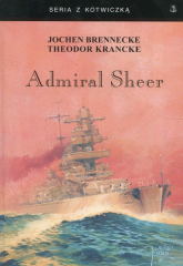 Admiral Sheer Krążownik dwóch oceanów - Brennecke Jochen, Krancke Theodor | mała okładka