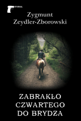 Zabrakło czwartego do brydża - Zygmunt Zeydler-Zborowski | mała okładka
