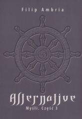 Alternative Myśli Część 3 - Filip Ambria | mała okładka