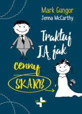 Traktuj ją jak cenny skarb - McCarthy Jenna | mała okładka