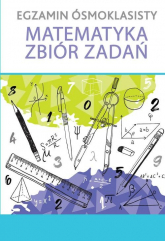 Egzamin ósmoklasisty Matematyka Zbiór zadań - | mała okładka