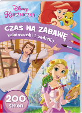 Disney Księżniczka Czas na zabawę Kolorowanki i zadania - zbiorowe opracowanie | mała okładka