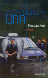 Cienka niebieska linia - Mirosław Kruk | mała okładka