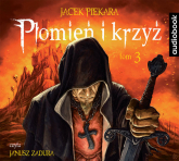 Płomień i krzyż Tom 3 (audiobook) - Jacek Piekara | mała okładka