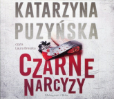 Czarne narcyzy (audiobook) - Katarzyna Puzyńska | mała okładka