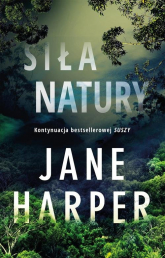 Siła natury - Jane Harper | mała okładka