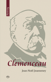 Clemenceau Wizjoner znad Sekwany - Jean-Noël Jeanneney | mała okładka