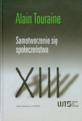 Samotworzenie się społeczeństwa - Alain Touraine | mała okładka