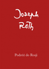 Podróż do Rosji - Joseph Roth | mała okładka
