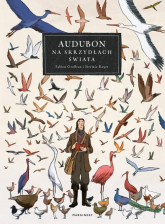 Audubon Na skrzydłach świata - Grolleau Fabien, Royer Jérémie | mała okładka