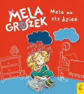Mela i Groszek Mela ma zły dzień - Ewa Skibińska | mała okładka