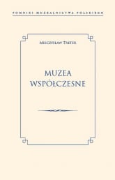 Muzea współczesne - Mieczysław Treter | mała okładka
