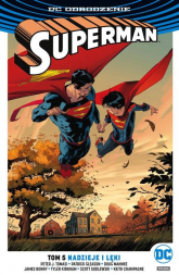 Superman Tom 5 Nadzieje i lęki - Bonny James, Champagne Keith | mała okładka