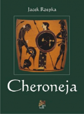 Cheroneja - Jacek Rzepka | mała okładka