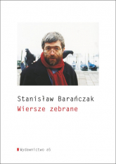 Wiersze zebrane - Stanisław Barańczak | mała okładka
