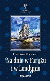 Na dnie w Paryżu i w Londynie - George  Orwell, George Orwell | mała okładka
