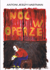 Noc w operze - Hartman Antoni Jerzy | mała okładka