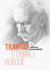 Traktat o dobrej robocie - Tadeusz Kotarbiński | mała okładka
