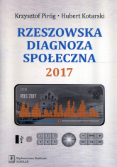 Rzeszowska diagnoza społeczna 2017 - Kotarski Hubert | mała okładka