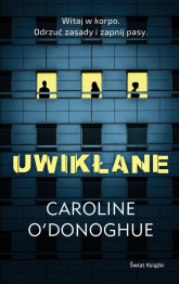 Uwikłanie - Caroline O'Donoghue | mała okładka