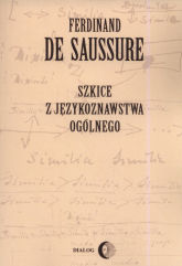 Szkice z językoznawstwa ogólnego - Ferdinand Saussure | mała okładka
