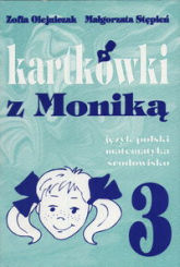 Kartkówki z Moniką 3 Język polski, matematyka, środowisko - Olejniczak Zofia, Stępień Małgorzata | mała okładka