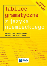 Tablice gramatyczne z języka niemieckiego - Jaworowska Magdalena, Magdalena Zielińska | mała okładka