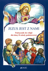 Jezus jest z nami 2 Podręcznik Szkoła podstawowa - Maria Piątek | mała okładka