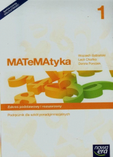 Matematyka 1 Podręcznik Zakres podstawowy i rozszerzony Szkoła ponadgimnazjalna - Ponczek Dorota | mała okładka