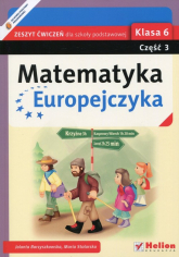 Matematyka Europejczyka 6 Zeszyt ćwiczeń Część 3 Szkoła podstawowa - Borzyszkowska Jolanta, Stolarska Maria | mała okładka