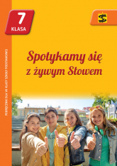 Spotykamy się z żywym Słowem 7 Podręcznik Szkoła podstawowa - Tadeusz Panuś | mała okładka